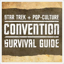 Star Trek Convention Survival Guide